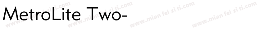 MetroLite Two字体转换